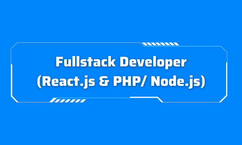 P25_01_Fullstack Developer_React.js & PHP (Junior/ Middle)