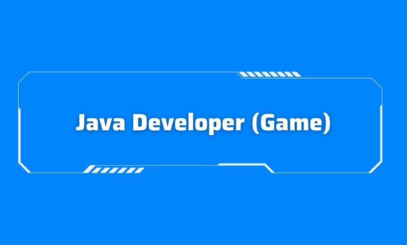 G25_06_Java Developer (Server Game) (Junior/ Middle)